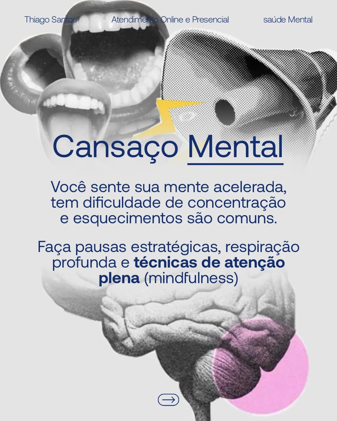 Diferentes tipos de cansaço, peça 4 de 7, feita pela Venera Digital para Thiago Santos