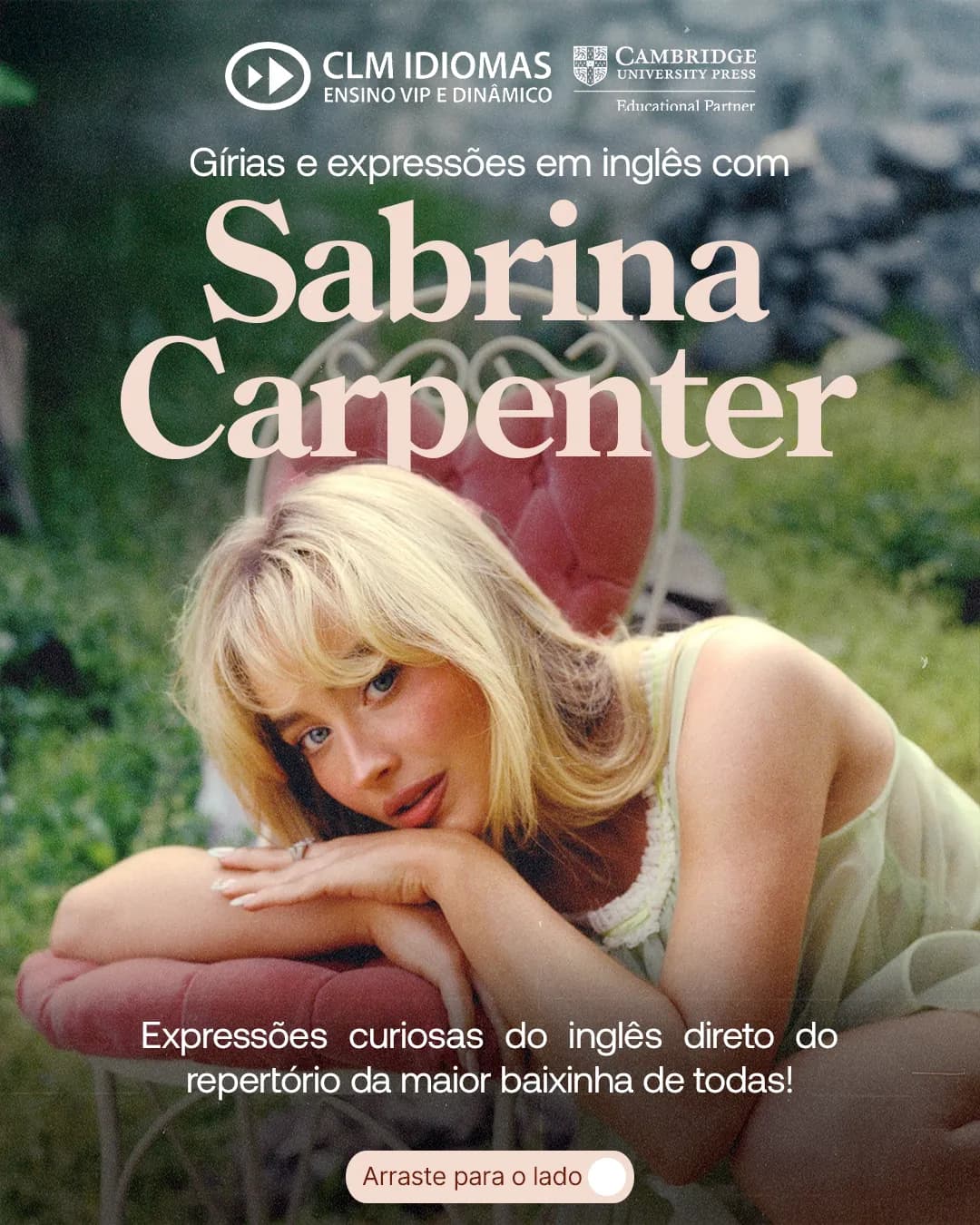 Gírias e expressões com Sabrina Carpenter, peça 1 de 7, feita pela Venera Digital para CLM Idiomas