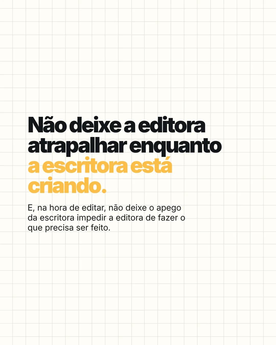 Crie como escritora, corte como editora, peça 6 de 6, feita pela Venera Digital para Lígia Rabay